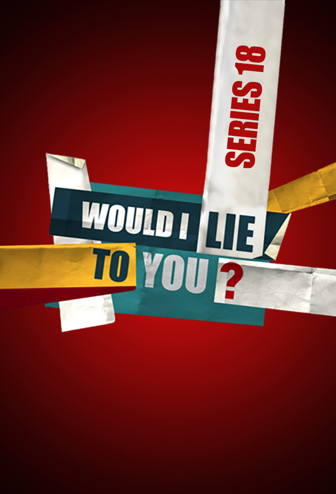 Would I Lie to You - Season 18 [93150] (A1772405911) [[Shows 2.0]] --Plex--